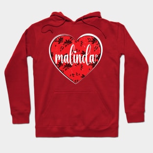 I Love Malinda First Name I Heart Malinda Hoodie